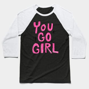 Go Girl Baseball T-Shirt